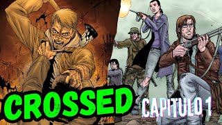 Crossed Capitulo 1 Cómic Narrado