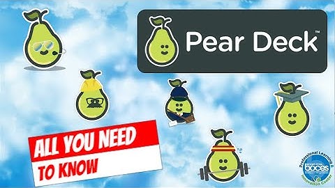 Pear Deck Classroom Showcase: What is Pear Deck and Why do Teachers and Students Love it?