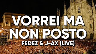 Fedez & J-Ax - Vorrei Ma Non Posto (Live LOVE MI 28/06/22) - Testo/Lyrics Resimi