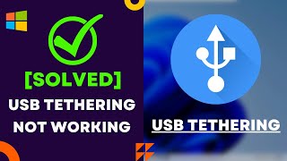 HOW TO FIX USB TETHERING NOT WORKING ON ANY WINDOWS EASILY [2022] screenshot 3