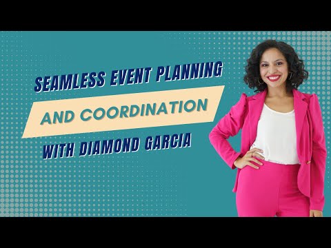 Master Seamless Event Planning With Diamond Garcia';s Comprehensive Solutions.