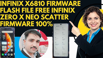 Infinix X6810 Firmware Flash File Free||Infinix Zero X Neo  Scatter Firmware 100%