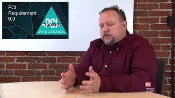 PCI Requirement 9.9 – Protect Devices That Capture Payment Card Data via Direct Physical Interaction