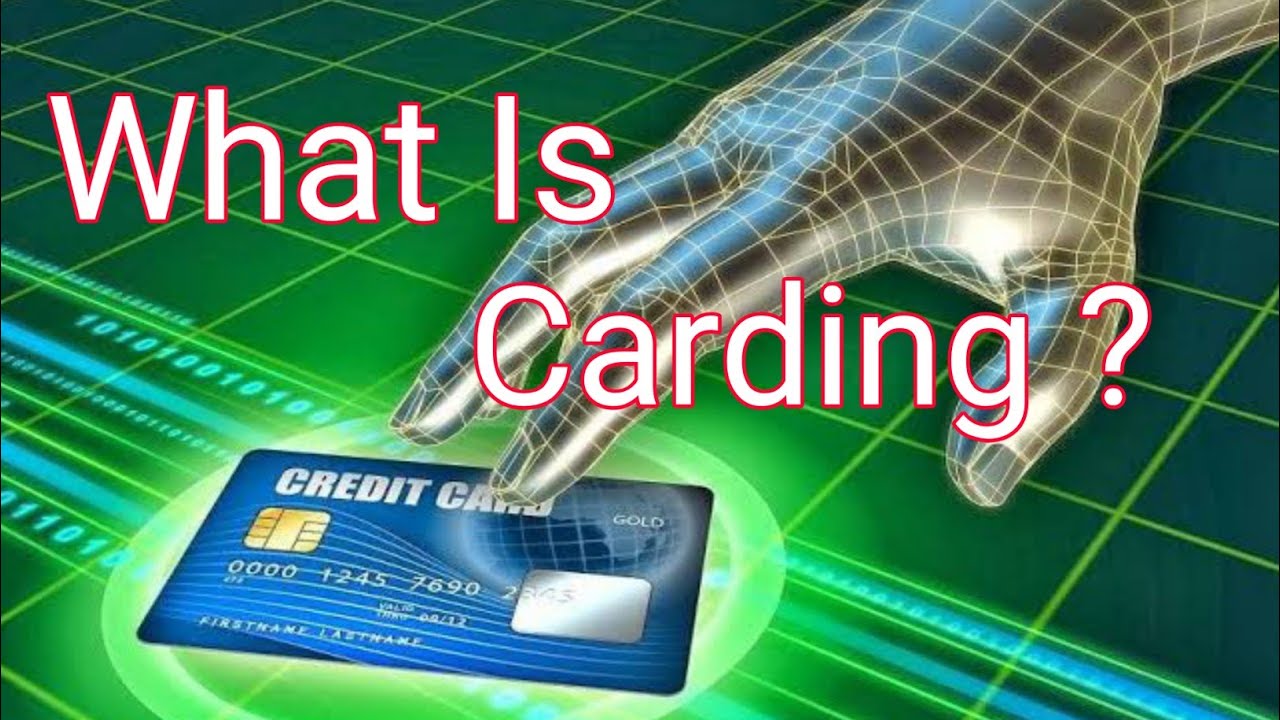 WHAT IS CARDING? (UPDATED GUIDE) - COMPLETE CARDING GUIDE 2022