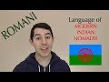 Romani: Language of Modern Indian Nomads!