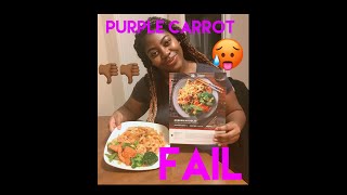 Purple Carrot Meal FAIL!!!!!!!