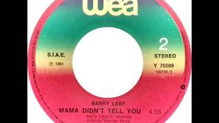 Barry Leef - Mama Didn't Tell You (7" Vinyl)