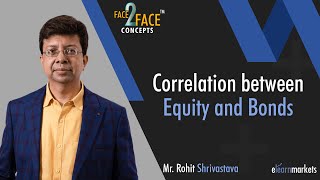Correlation between Equity and Bonds | Learn with Rohit Shrivastava | #Face2Face
