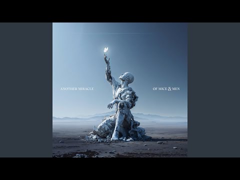 Of Mice & Men - Another Miracle