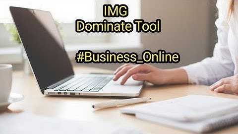IMG Dominate Tool | Digital Marketing Tool