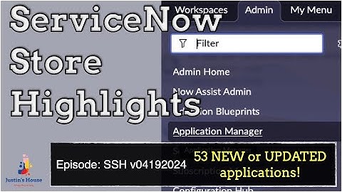 ServiceNow Store Highlights (SSH) v04192024