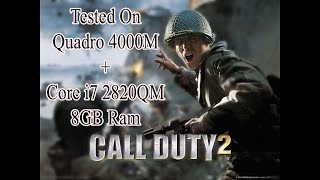 Call Of Duty 2 Tested On Nvidia Quadro 4000M Ultra High Settings