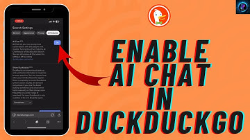 How to Enable AI Chat in DuckDuckGo 2025?