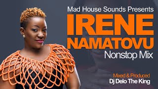 Irene Namatovu - All Music NonStop Mix - Old & New Ugandan Music - Dj Delo - Mad House Sounds