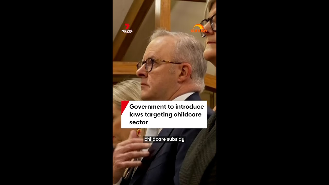⁣Government to introduce laws targeting childcare sector