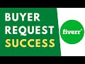 Send Effective Buyer Requests to Get Orders on Fiverr!