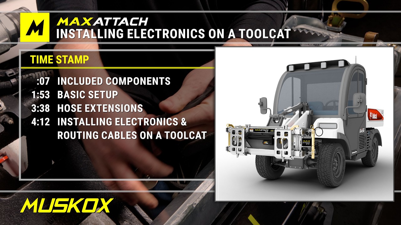 Install Electronics on a Bobcat Toolcat | MUSKOX MAX ATTACH 6-14 Maintenance