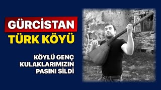 Gürcistanda Bir Türk Köyü - Borçalı