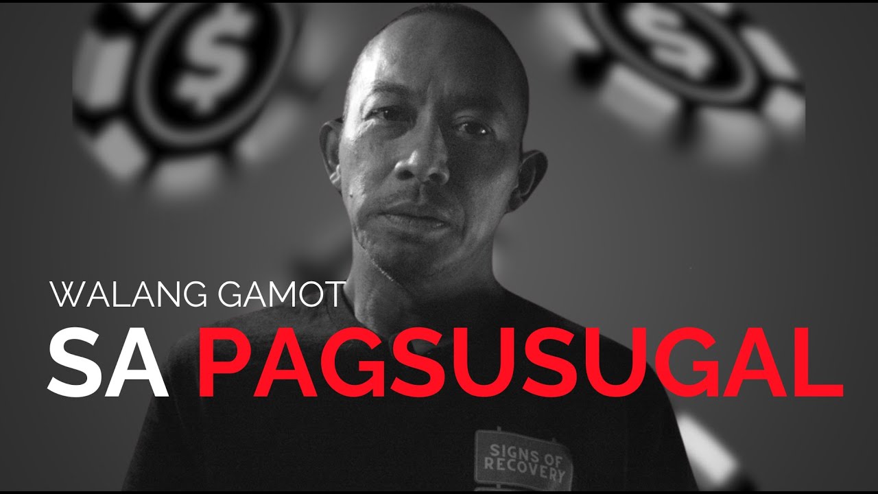 Pano makakawala sa sugal? | Kwento ng Isang Recovering Gambling Addict