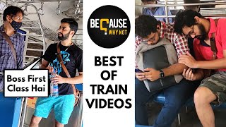 BEST OF TRAIN VIDEOS | BOSS YEH FIRST CLASS HAI | SLEEPING ON STRANGERS IN A LOCAL TRAIN | BWN PRANK