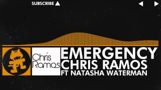 Watch Chris Ramos Emergency feat Natasha Waterman video