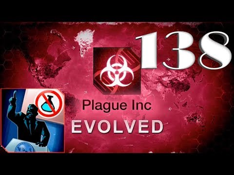 Отрицание Науки - Plague inc: EVOLVED - 138 [Официальный сценарий]