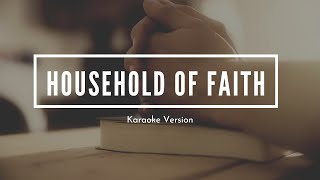 Download Lagu Household of Faith | Accompaniment | Karaoke | Official LoudVoice Sound Track MP3 Download Lagu Household of Faith | Accompaniment | Karaoke | Official LoudVoice Sound Track MP3