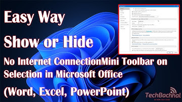 Hide Mini Toolbar On Selection In Microsoft Office (Word, Excel, PowerPoint) Or Office 365 - How To