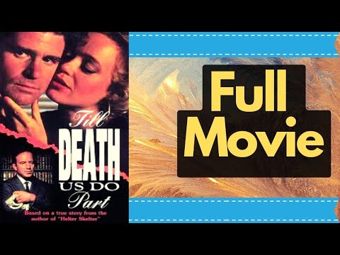 Till Death Us Do Part 1992 Treat Williams   Ashley Judd  True Crime HD Hollywood English Free Movies