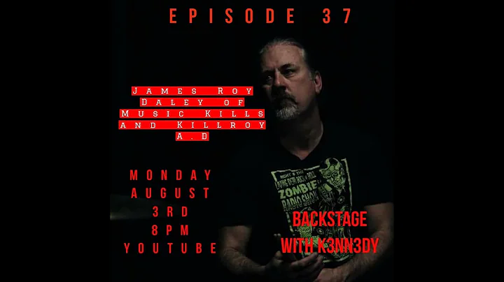 Episode 37 with James Roy Daley of Music Kills and...