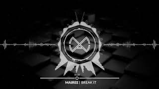 Mairee - Break It (Official Audio)