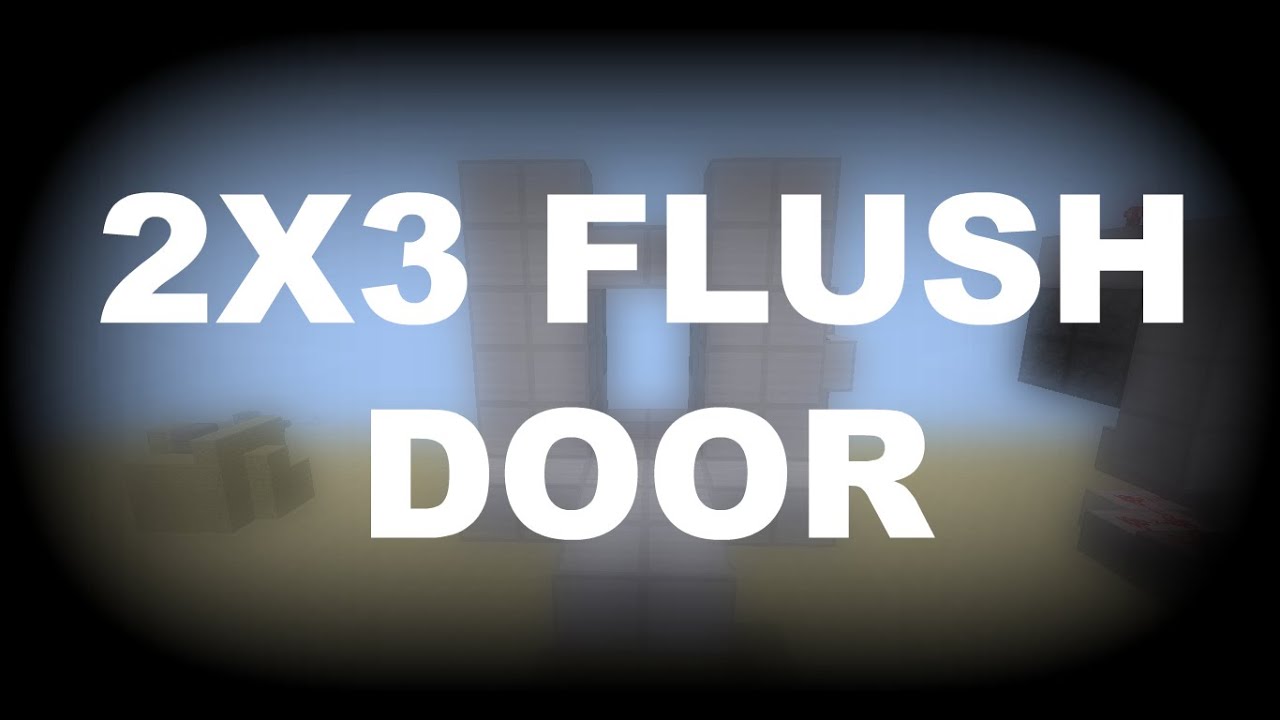 Minecraft Redstone Tutorial 2x3 Flush Door YouTube