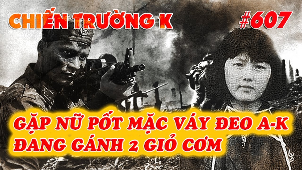 CHIẾN TRƯỜNG K: 