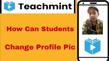 How Students can Change Profile Picture on Teachmint Mobile App