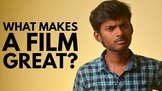What Makes A Film Great? Tamil Take Ok