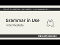 [WEVAMP GIU] Grammar In Use 그래머인유즈 클립 29 - Unit 43. It is said that, He is said to, be supposed to