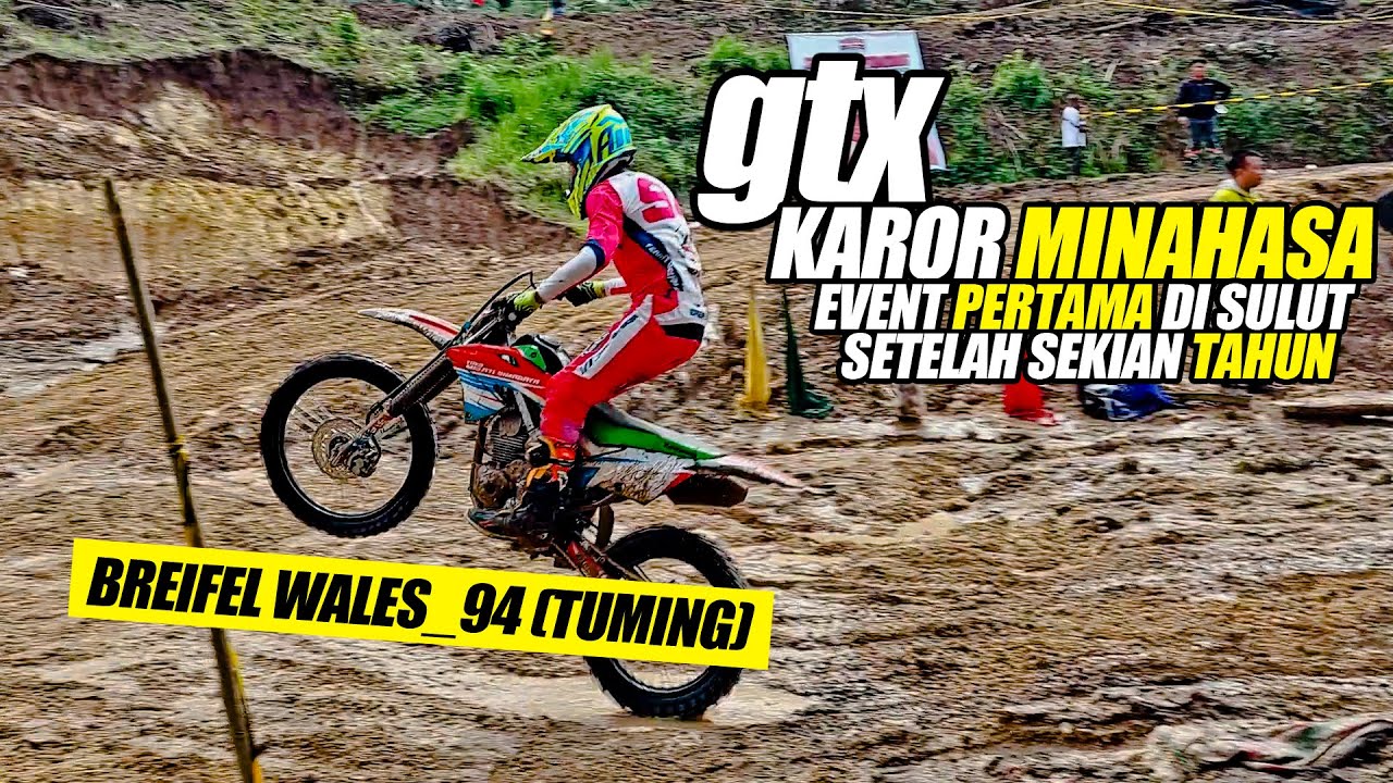 EVENT GRASTRACK SULAWESI PERDANA SETELAH 3 TAHUN | KAMPUNG HALAMAN BREIFEL WALES 94