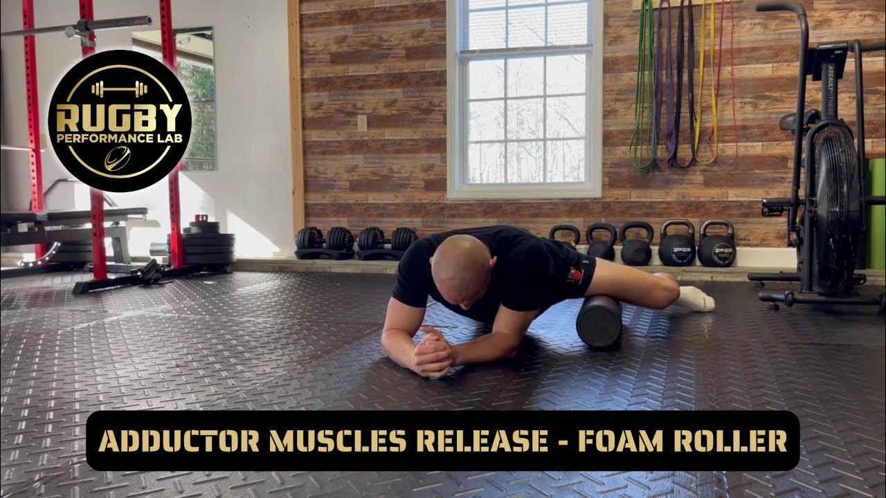 Adductor Muscles Release with Foam Roller Exercise Library fitness