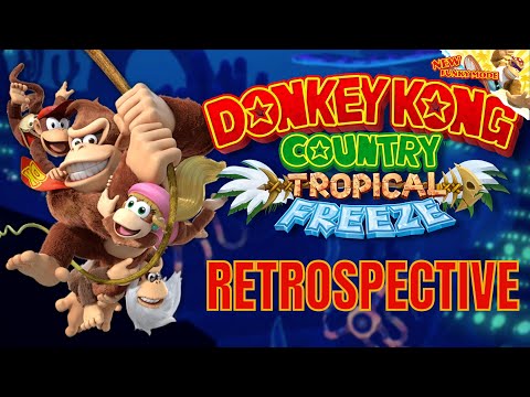 Donkey Kong Country: Tropical Freeze Retrospective | Platforming At Its Finest