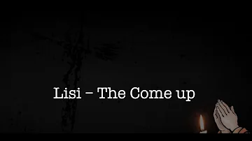 Lisi - The come up (Official Music) LYRICS