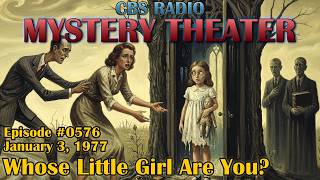 CBS Radio Mystery Theater – Whose Little Girl Are You (1977) screenshot 2