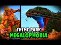 Megalophobia Attractions Ft Theme Park Crazy