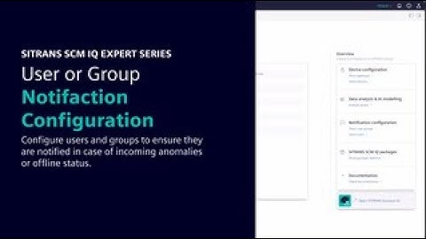SITRANS SCM IQ Expert Series: Configure Notifications & User Groups
