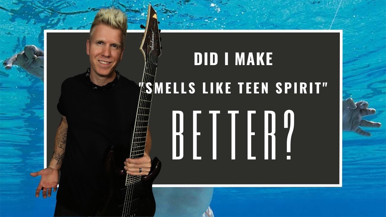 Watch So, I Re-Wrote "Smells Like Teen Spirit" by Nirvana... | NEIL Guitar Cover on YouTube Watch So, I Re-Wrote "Smells Like Teen Spirit" by Nirvana... | NEIL Guitar Cover on YouTube