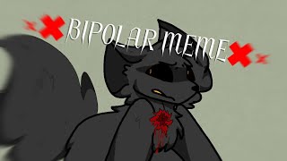 b i p o l a r meme. vent. flashing lights.