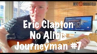 No Alibis - Eric Clapton&#39;s Journeyman Lesson 7