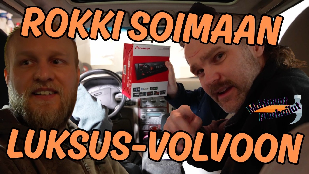 Asennetaan uusi soitin luksus-Volvoon