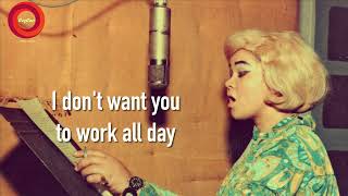 I Just Want To Make Love To You (1961) “Etta James” - Lyrics