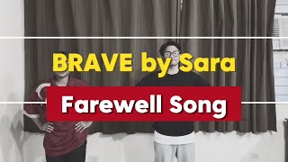 Download Lagu Farewell song 2025: Brave by Sara MP3