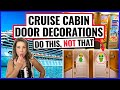 CRUISE CABIN DOOR DECORATIONS: Tips, Rules & Everything You NEED to Know!